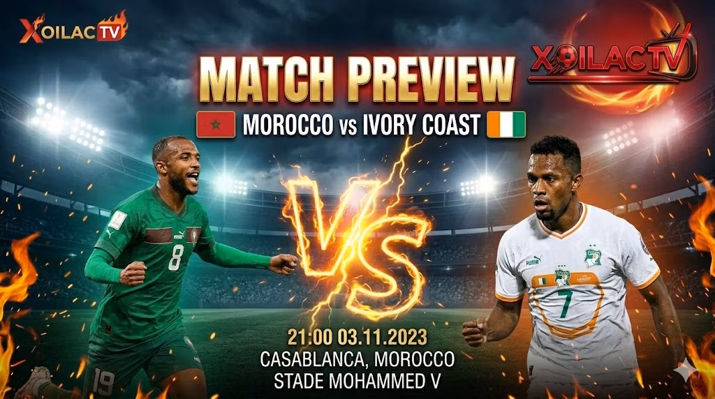 Nhận định, soi kèo trực tiếp bóng đá Ma Rốc vs Madagascar 00h00 ngày 03/06/2026 từ chuyên gia Xoilac TV.